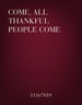 Come, All Thankful People, Come